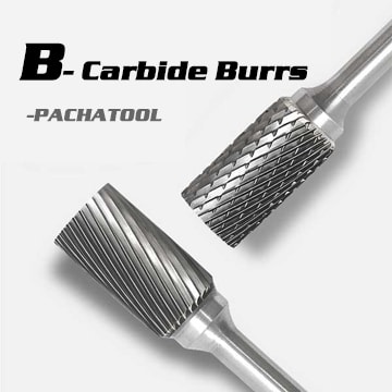 Carbide Burr Manufacturer B- Carbide Burrs